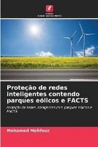 Abbildung von: Protecao de redes inteligentes contendo parques eolicos e FACTS - Edicoes Nosso Conhecimento