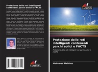 Abbildung von: Protezione delle reti intelligenti contenenti parchi eolici e FACTS - Edizioni Sapienza