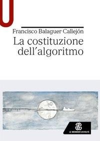 Abbildung von: La costituzione dell'algoritmo - Strumenti;Le Monnier Università