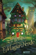 Cover: Il tempo della magia verde - Biblioteca Junior;Giunti Editore
