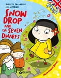 Cover: Snowdrop and the seven dwarfs - Bubbles;Giunti Editore