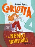 Cover: Carlotta e i nemici invisibili - Le zebre;Giunti Editore