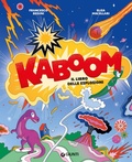 Cover: KaBoom. Il libro delle esplosioni - Punti di vista;Giunti Editore