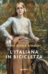 Abbildung von: L' italiana in bicicletta - A;Giunti Editore