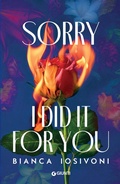 Cover: Sorry, I did it for you - A;Giunti Editore