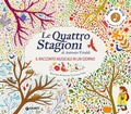 Cover: Le quattro stagioni di Antonio Vivaldi. Il racconto musicale in un giorno - Le Strenne;Giunti Editore