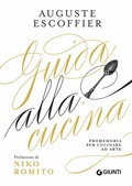 Cover: Guida alla cucina. Promemoria per cucinare ad arte - Giunti Editore