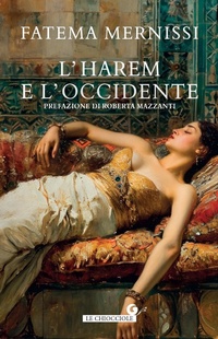 Enlarge image Cover: L' harem e l'Occidente - Le chiocciole;Giunti Editore