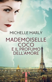 Abbildung von: Mademoiselle Coco e il profumo dell'amore - Tascabili Giunti;Giunti Editore