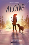 Cover: Alone. Sola con il destino tra le mani - Biblioteca;Giunti Editore