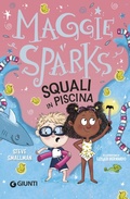 Cover: Squali in piscina! Maggie Sparks - Giunti Editore