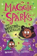 Cover: Quel mostro di fratello! Maggie Sparks - Giunti Editore