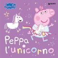 Cover: Peppa l'unicorno. Peppa Pig - Giunti Editore