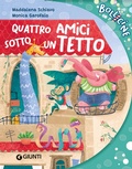 Cover: Quattro amici sotto un tetto - Bollicine;Giunti Editore
