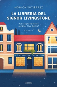 Abbildung von: La libreria del signor Livingstone - Narratori moderni;Garzanti