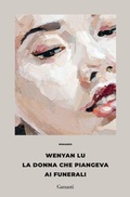 Cover: La donna che piangeva ai funerali - Gli schermi;Garzanti