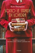 Cover: Sotto le strade di Londra - Narratori moderni;Garzanti