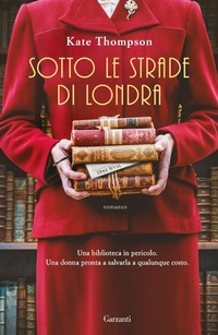 Abbildung von: Sotto le strade di Londra - Narratori moderni;Garzanti