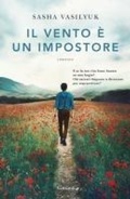 Cover: Il vento &egrave; un impostore - Narratori moderni;Garzanti