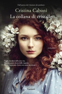 Abbildung von: La collana di cristallo - Narratori moderni;Garzanti