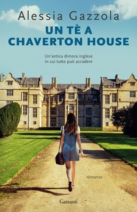 Abbildung von: Un tè a Chaverton House - Super G;Garzanti
