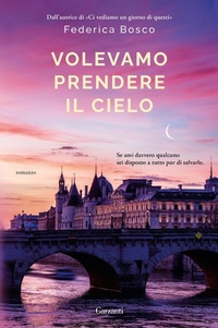 Abbildung von: Volevamo prendere il cielo - Narratori moderni;Garzanti