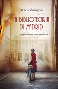 Cover: La bibliotecaria di Madrid - Narratori moderni;Garzanti