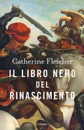 Cover: Il libro nero del Rinascimento - Elefanti bestseller;Garzanti