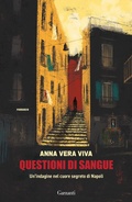 Cover: Questioni di sangue. Un'indagine nel cuore segreto di Napoli - Elefanti bestseller;Garzanti