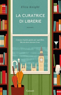 Abbildung von: La curatrice di librerie - Elefanti bestseller;Garzanti