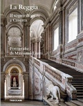 Cover: La Reggia. Il sogno di un re a Caserta. Ediz. italiana e inglese - Treccani