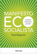Cover: Manifesto ecosocialista. Un futuro di benessere per tutti - Visioni;Treccani