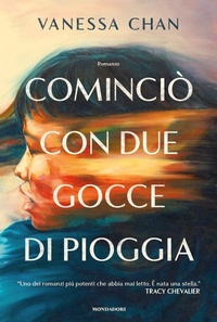 Abbildung von: Cominciò con due gocce di pioggia - Omnibus;Mondadori