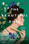 Cover: The beautiful ones. Ediz. italiana - Oscar fabula;Mondadori