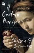 Cover: A certain hunger. Un insaziabile appetito - Oscar fabula;Mondadori