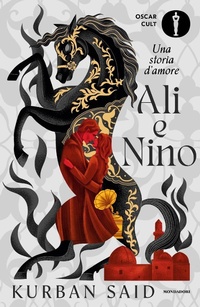 Abbildung von: Ali e Nino. Una storia d'amore - Oscar moderni. Cult;Mondadori