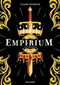 Cover: Empirium. La trilogia - Oscar draghi;Mondadori