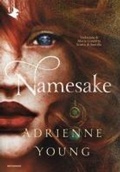 Cover: Namesake - Oscar fantastica edges;Mondadori