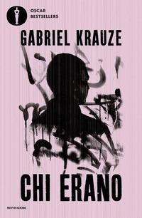Abbildung von: Chi erano - Oscar bestsellers;Mondadori