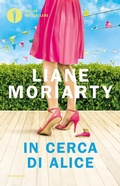 Cover: In cerca di Alice - Oscar bestsellers;Mondadori