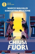 Cover: Chiusi fuori - Oscar bestsellers;Mondadori