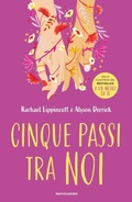 Cover: Cinque passi tra noi - Chrysalide;Mondadori
