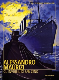 Abbildung von: Gli invisibili di San Zeno - Il giallo Mondadori;Mondadori