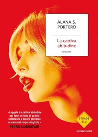 Abbildung von: La cattiva abitudine - Strade blu;Mondadori