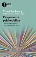 Cover: L' esperienza psichedelica. Un manuale basato sul Libro tibetano dei morti - Oscar saggi. Sapiens;Mondadori