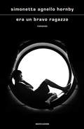 Cover: Era un bravo ragazzo - Scrittori italiani e stranieri;Mondadori