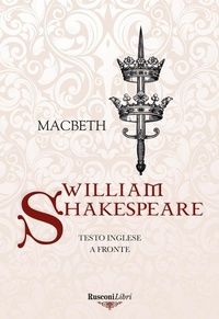 Enlarge image Cover: Macbeth. Testo inglese a fronte - Le opere di Shakespeare;Rusconi Libri