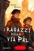 Cover: I ragazzi della via P&aacute;l - Biblioteca ragazzi;Rusconi Libri