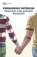 Cover: Ragazzi che amano ragazzi - Super ET;Einaudi