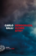 Cover: Democrazia, ultimo atto? - Einaudi. Stile libero extra;Einaudi